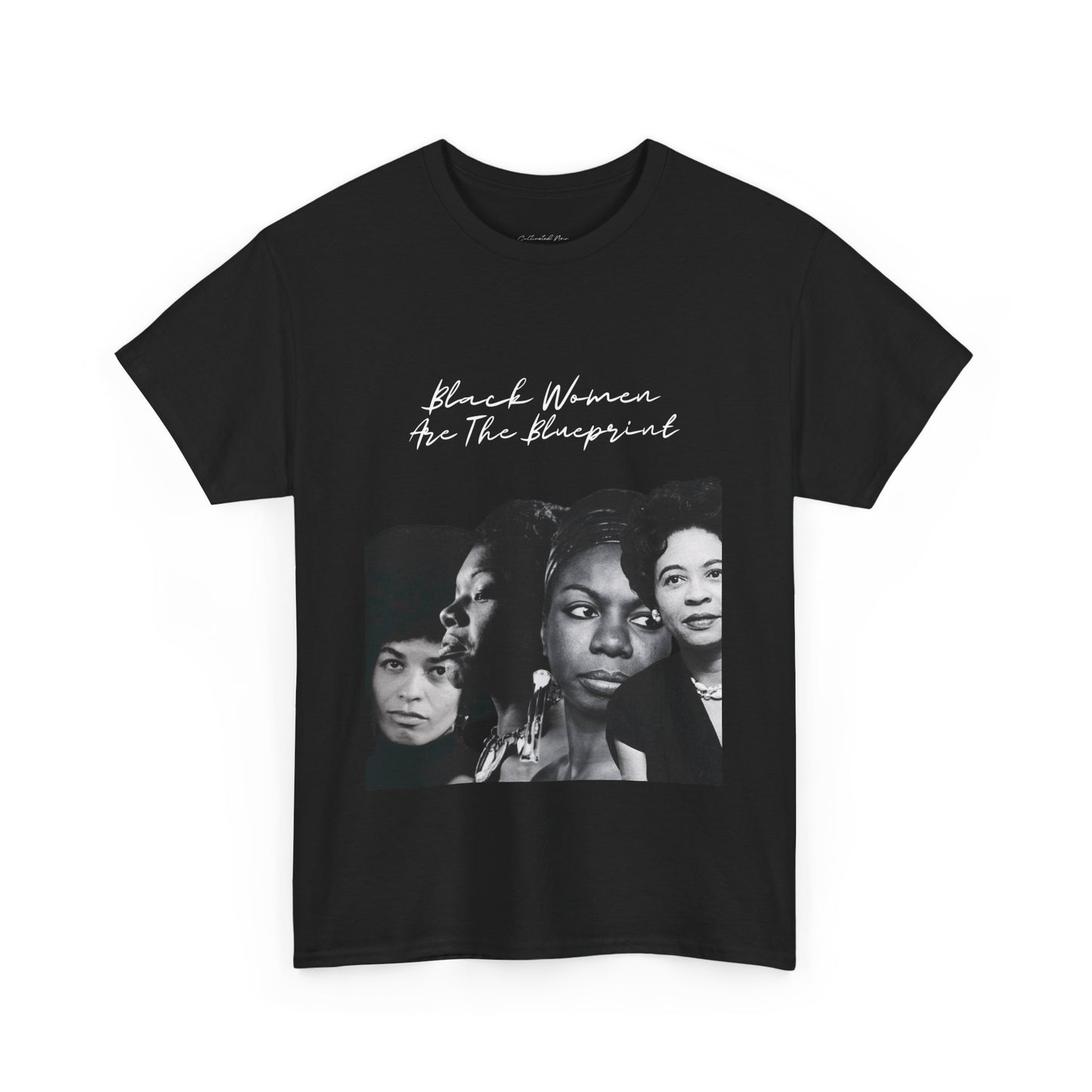 Black Women Are the Blueprint T-Shirt